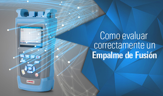 Cmo evaluar un empalme de fusin?